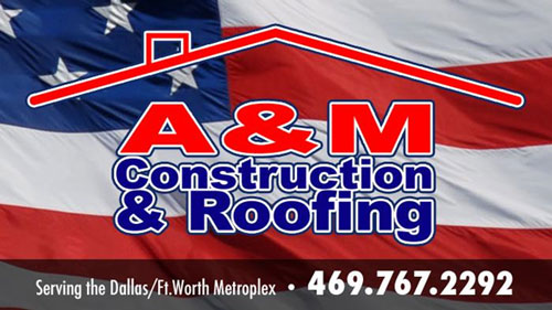 A & M Construction & Roofing Grand Prairie TX