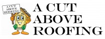 A Cut Above Roofing, Economical Roof Repair Services Cypress TX